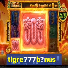 tigre777b?nus