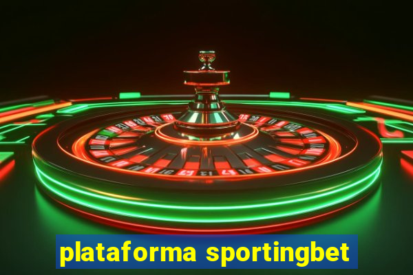 plataforma sportingbet