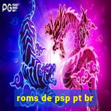 roms de psp pt br