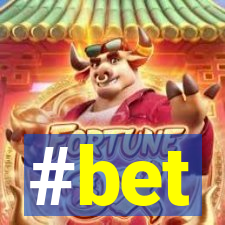 #bet