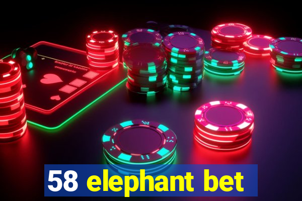 58 elephant bet