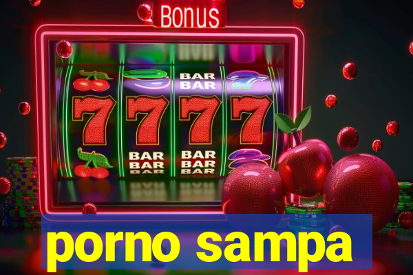 porno sampa