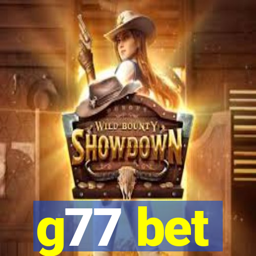 g77 bet