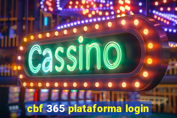 cbf 365 plataforma login