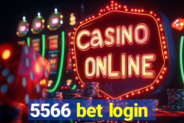 5566 bet login