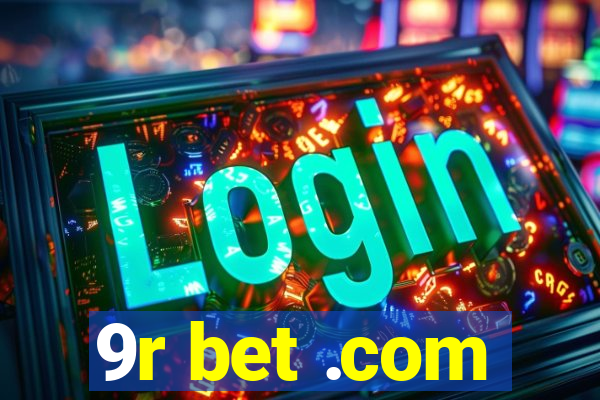 9r bet .com