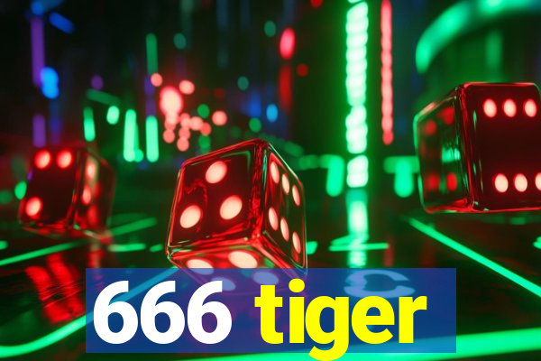 666 tiger