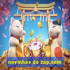 novinhas do zap.com