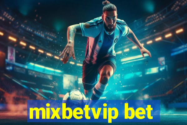 mixbetvip bet