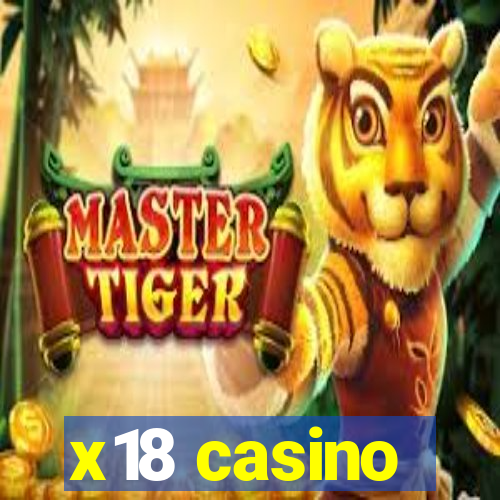 x18 casino