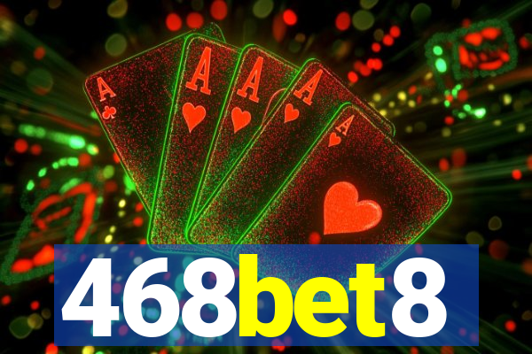 468bet8