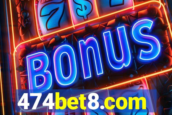 474bet8.com