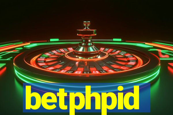 betphpid