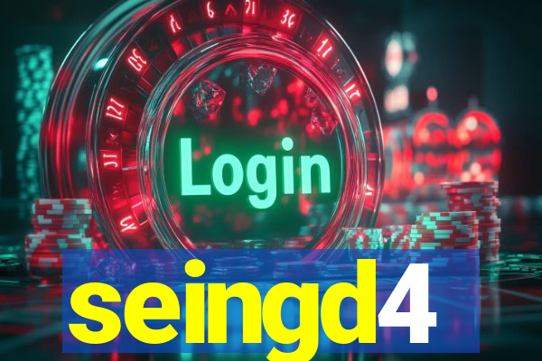 seingd4