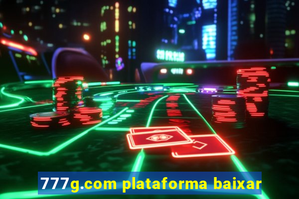 777g.com plataforma baixar