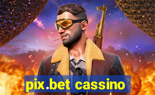 pix.bet cassino