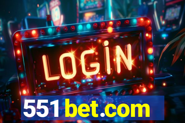 551 bet.com