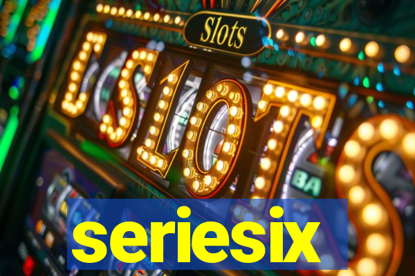 seriesix