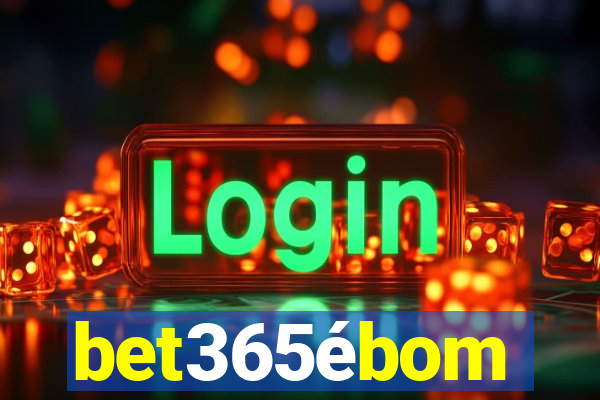 bet365ébom