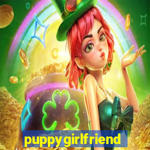 puppygirlfriend