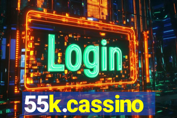 55k.cassino