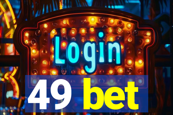 49 bet