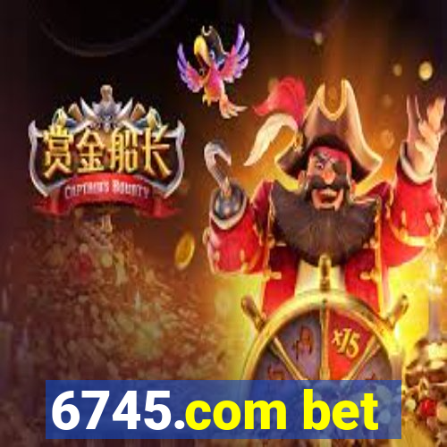 6745.com bet