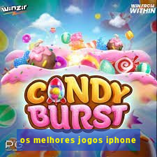 os melhores jogos iphone