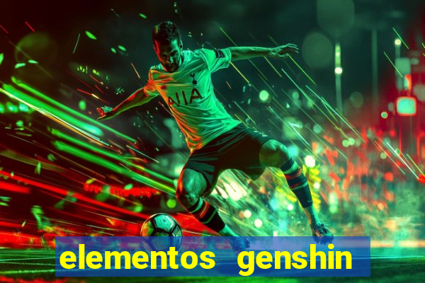 elementos genshin impact fraquezas