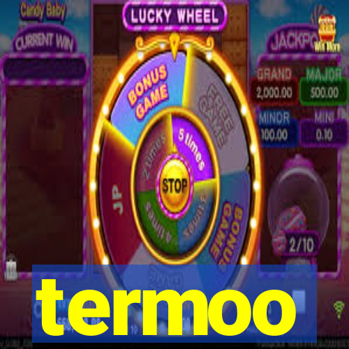 termoo