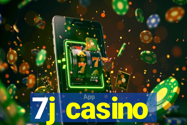 7j casino