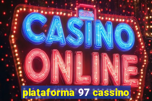 plataforma 97 cassino