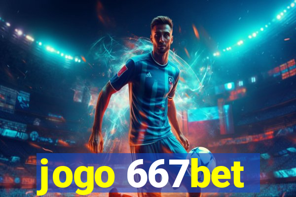 jogo 667bet