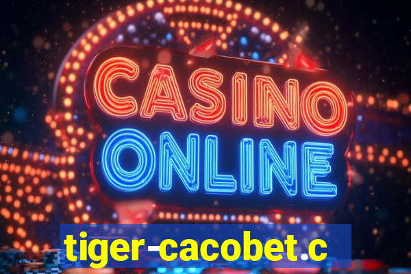 tiger-cacobet.com