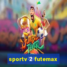 sportv 2 futemax