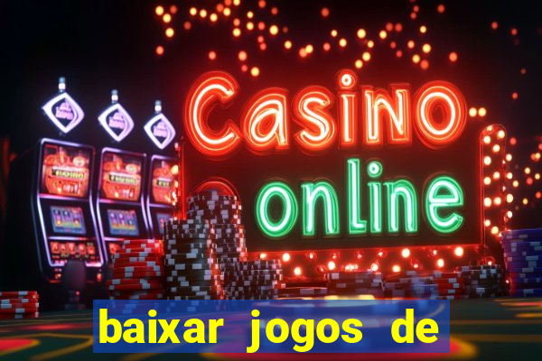 baixar jogos de ganhar dinheiro gratuito