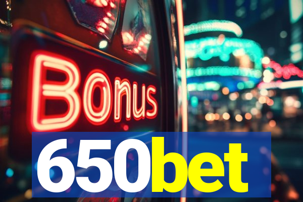 650bet