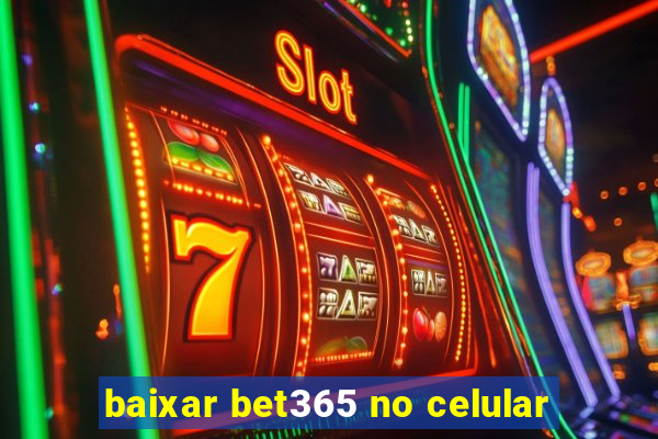 baixar bet365 no celular