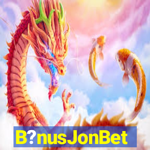 B?nusJonBet