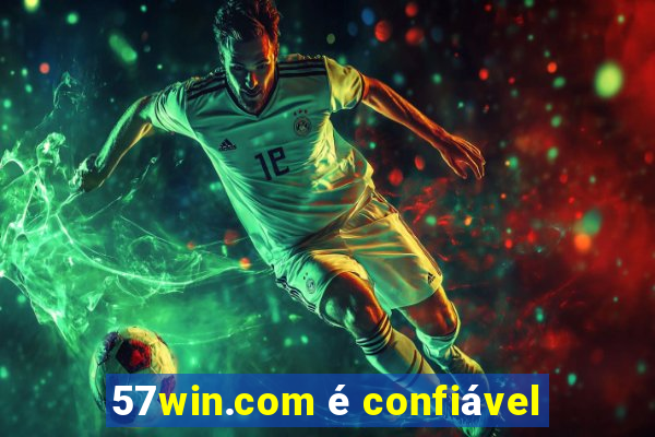 57win.com é confiável