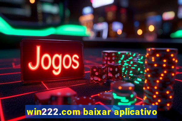 win222.com baixar aplicativo