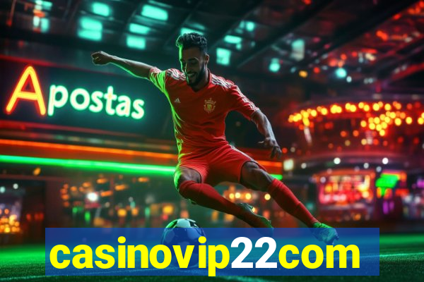 casinovip22com