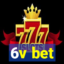 6v bet