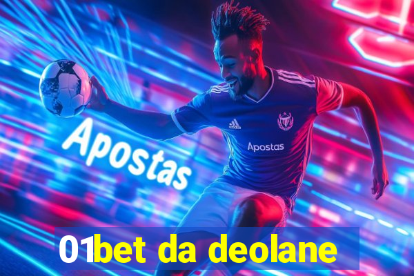 01bet da deolane