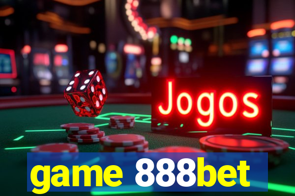 game 888bet