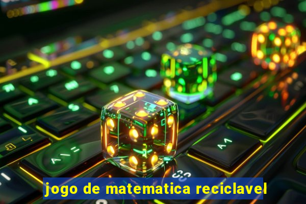 jogo de matematica reciclavel