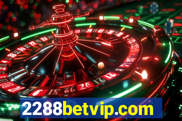 2288betvip.com