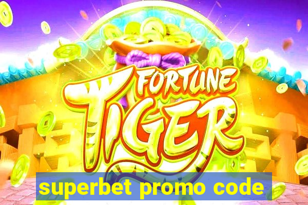 superbet promo code