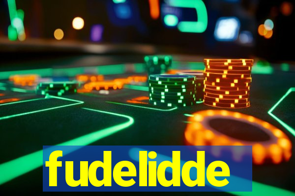 fudelidde