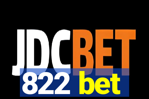 822 bet